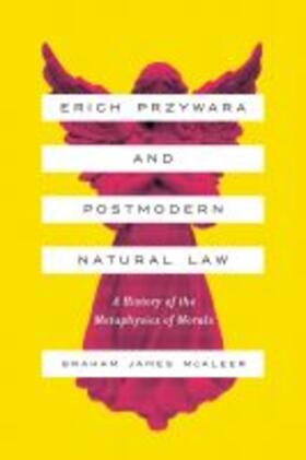 McAleer |  Erich Przywara and Postmodern Natural Law | Buch |  Sack Fachmedien
