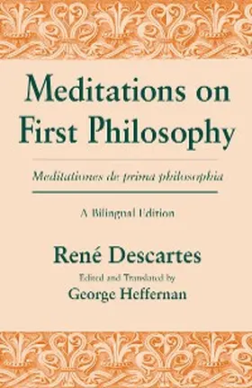 Descartes |  Meditations on First Philosophy/ Meditationes de prima philosophia | eBook | Sack Fachmedien