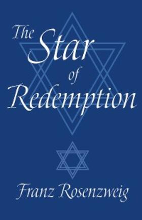 Rosenzweig |  The Star of Redemption | eBook | Sack Fachmedien