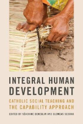 Deneulin / Sedmak |  Integral Human Development | eBook | Sack Fachmedien