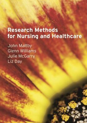 Williams / Maltby / Mcgarry |  Research Methods for Nursing and Healthcare | Buch |  Sack Fachmedien