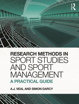 Veal / Darcy |  Research Methods in Sport Studies and Sport Management | Buch |  Sack Fachmedien