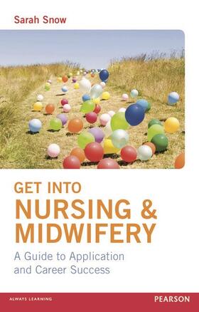 Snow |  Get into Nursing & Midwifery | Buch |  Sack Fachmedien