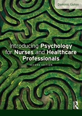 Upton |  Introducing Psychology for Nurses and Healthcare Professionals | Buch |  Sack Fachmedien