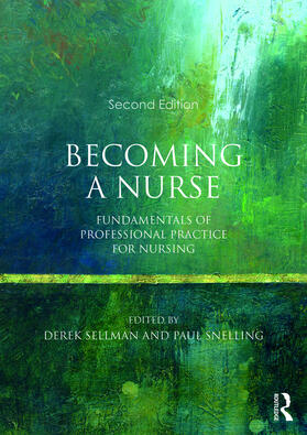 Sellman / Snelling |  Becoming a Nurse | Buch |  Sack Fachmedien