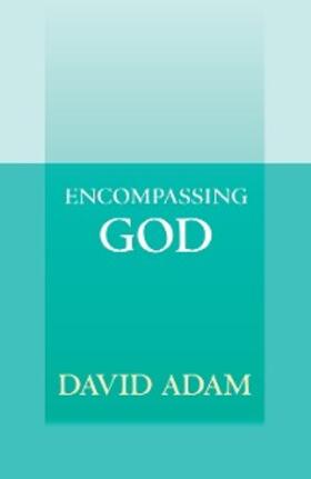 Adam |  Encompassing God | eBook | Sack Fachmedien