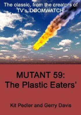 Pedler / Davis | Mutant 59 | E-Book | sack.de