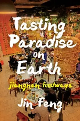 Feng |  Tasting Paradise on Earth | eBook | Sack Fachmedien