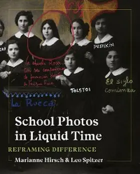 Hirsch / Spitzer |  School Photos in Liquid Time | eBook | Sack Fachmedien