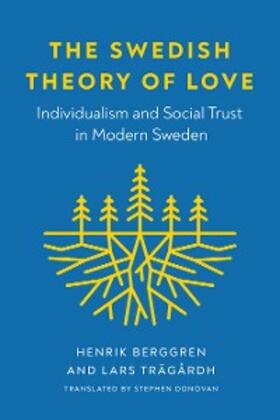 Berggren / Trägårdh |  The Swedish Theory of Love | eBook | Sack Fachmedien