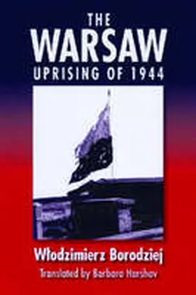 Borodziej |  Warsaw Uprising of 1944 | Buch |  Sack Fachmedien