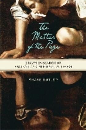 Butler |  The Matter of the Page: Essays in Search of Ancient and Medieval Authors | Buch |  Sack Fachmedien