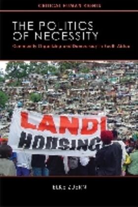 Zuern |  The Politics of Necessity: Community Organizing and Democracy in South Africa | Buch |  Sack Fachmedien