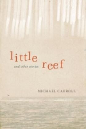 Carroll |  Little Reef and Other Stories | Buch |  Sack Fachmedien