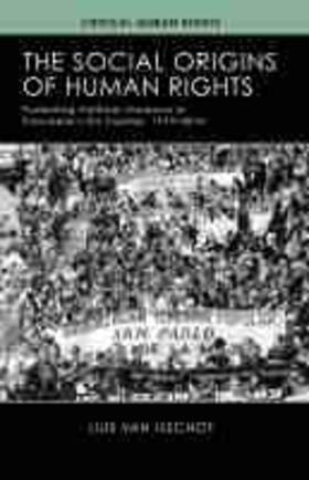 Isschot |  The Social Origins of Human Rights | Buch |  Sack Fachmedien