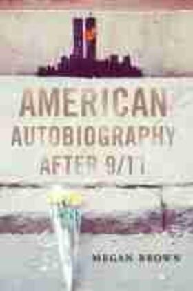  American Autobiography after 9/11 | Buch |  Sack Fachmedien