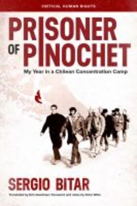 Bitar |  Prisoner of Pinochet: My Year in a Chilean Concentration Camp | Buch |  Sack Fachmedien