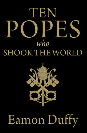 Duffy |  Ten Popes Who Shook the World | eBook | Sack Fachmedien