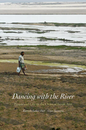 Lahiri-Dutt / Samanta |  Dancing with the River | eBook | Sack Fachmedien