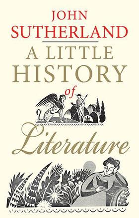 Sutherland |  A Little History of Literature | Buch |  Sack Fachmedien