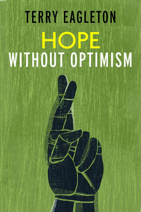 Eagleton |  Hope Without Optimism | eBook | Sack Fachmedien