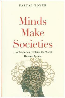 Boyer |  Minds Make Societies | Buch |  Sack Fachmedien