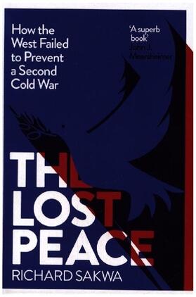 Sakwa |  The Lost Peace | Buch |  Sack Fachmedien