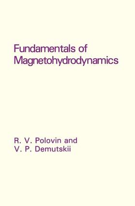 Polovin / Demutskii |  Fundamentals of Magnetohydrodynamics | Buch |  Sack Fachmedien