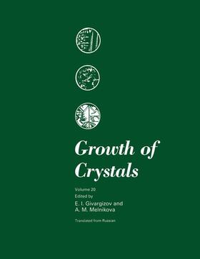 Mel'nikova / Givargizov |  Growth of Crystals | Buch |  Sack Fachmedien