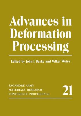 Burke / Weiss |  Advances in Deformation Processing | Buch |  Sack Fachmedien