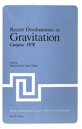 Levy / Deser |  Recent Developments in Gravitation | Buch |  Sack Fachmedien