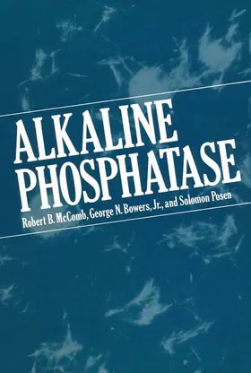 McComb / Posen / Bowers, Jr |  Alkaline Phosphatase | Buch |  Sack Fachmedien