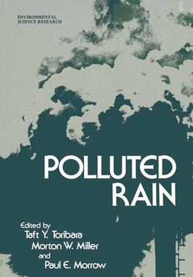 Toribara / Miller / Morrow |  Polluted Rain | Buch |  Sack Fachmedien
