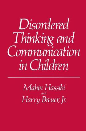 Hassibi |  Disordered Thinking and Communication in Children | Buch |  Sack Fachmedien