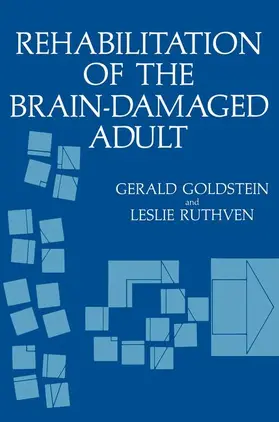 Goldstein / Ruthven |  Rehabilitation of the Brain-Damaged Adult | Buch |  Sack Fachmedien