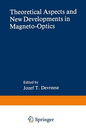 Devreese |  Theoretical Aspects and New Developments in Magneto-Optics | Buch |  Sack Fachmedien