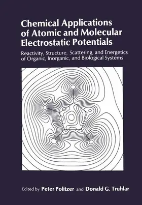 Truhlar / Politzer |  Chemical Applications of Atomic and Molecular Electrostatic Potentials | Buch |  Sack Fachmedien