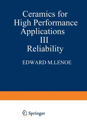 Lenoe / Katz / Burke |  Ceramics for High-Performance Applications III | Buch |  Sack Fachmedien