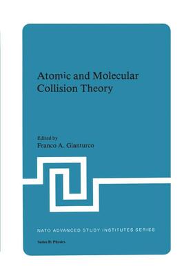 Gianturco |  Atomic and Molecular Collision Theory | Buch |  Sack Fachmedien