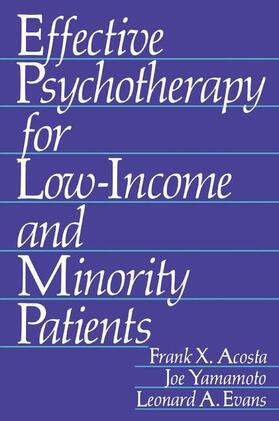 Acosta / Evans / Yamamoto |  Effective Psychotherapy for Low-Income and Minority Patients | Buch |  Sack Fachmedien