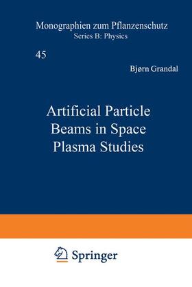 Grandal / North |  Artificial Particle Beams in Space Plasma Studies | Buch |  Sack Fachmedien