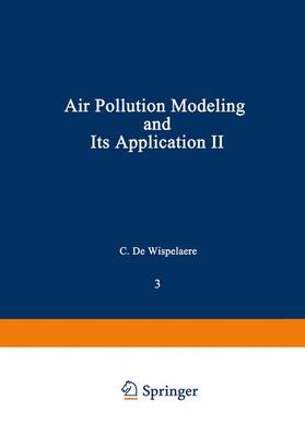 De Wispelaere |  Air Pollution Modeling and Its Application II | Buch |  Sack Fachmedien