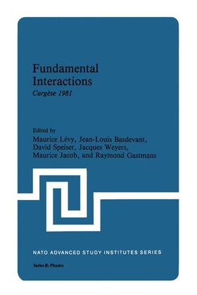 Basdevant / Levy |  Fundamental Interactions | Buch |  Sack Fachmedien