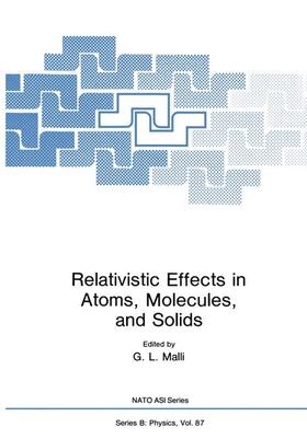 Malli |  Relativistic Effects in Atoms, Molecules, and Solids | Buch |  Sack Fachmedien