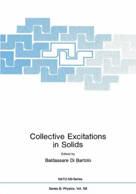 Di Bartolo / Danko |  Collective Excitations in Solids | Buch |  Sack Fachmedien