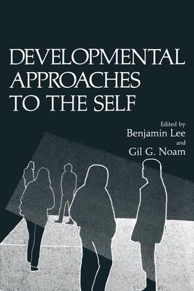 Lee / Noam |  Developmental Approaches to the Self | Buch |  Sack Fachmedien