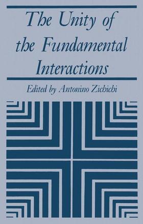 Zichichi |  The Unity of the Fundamental Interactions | Buch |  Sack Fachmedien