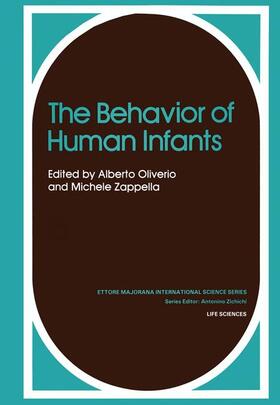 Oliverio / Zappella |  The Behavior of Human Infants | Buch |  Sack Fachmedien