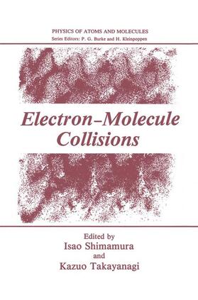 Shimamura / Takayanagi |  Electron-Molecule Collisions | Buch |  Sack Fachmedien