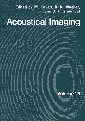 Kaveh / Mueller / Greenleaf |  Acoustical Imaging | Buch |  Sack Fachmedien